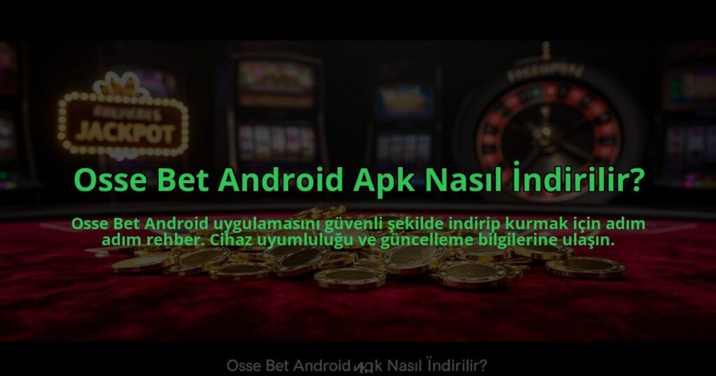 Osse-Bet-Android-Apk-Nasil-Indirilir-overlay-1784475859.jpg