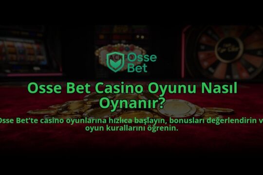 Osse-Bet-Casino-Oyunu-Nasil-Oynanir-overlay-1784450925.jpg