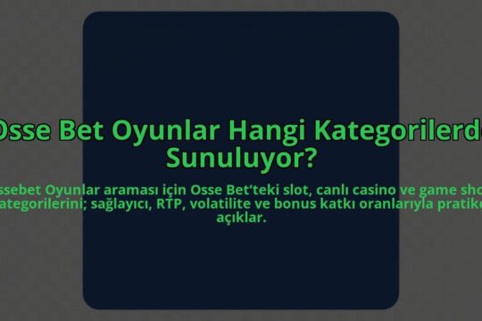 Osse-Bet-Oyunlar-Hangi-Kategorilerde-Sunuluyor-overlay-1784407742.jpg