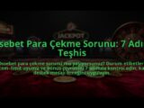 Ossebet-Para-Cekme-Sorunu-7-Adimli-Teshis-overlay-1785089375.jpg