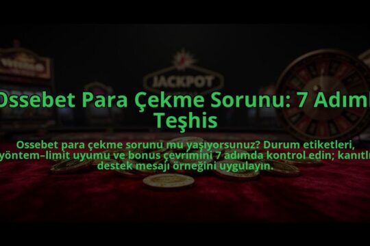Ossebet-Para-Cekme-Sorunu-7-Adimli-Teshis-overlay-1785089375.jpg