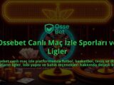 Ossebet-Canli-Mac-Izle-Sporlari-ve-Ligler-overlay-1786750781.jpg
