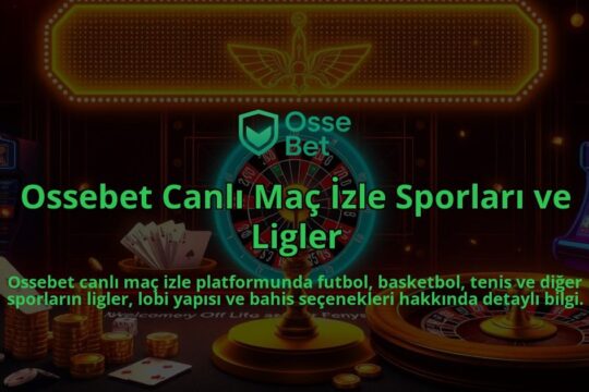 Ossebet-Canli-Mac-Izle-Sporlari-ve-Ligler-overlay-1786750781.jpg