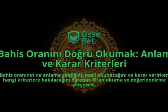 Bahis-Oranini-Dogru-Okumak-Anlam-ve-Karar-Kriterleri-overlay-1788260378.jpg