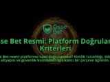 Osse-Bet-Resmi-Platform-Dogrulama-Kriterleri-overlay-1788261308.jpg